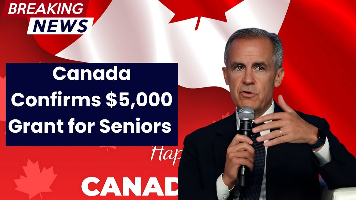 Canada Confirms $5,000 Grant for Seniors – How to Apply by July 2025
