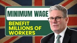 UK Minimum Wage Update 2025, New Pay Rates Set to Benefit Millions of Workers