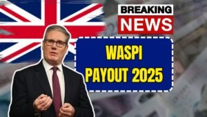 WASPI Payout 2025: Confirmed List of Eligible Women
